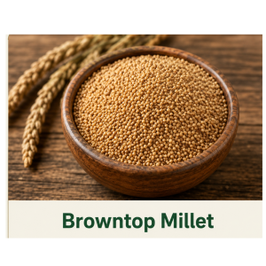 Browntop Millet – Healthy And Organic Choice 🌾(1kg)
